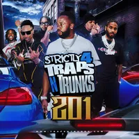 Strictly 4 Traps N Trunks 201